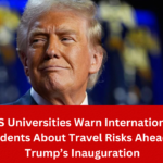 International students concerned about travel risks ahead of Trump's inauguration